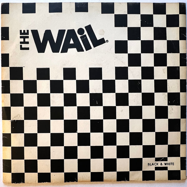 Vinyl Vault - The Wail - 45 Degrees